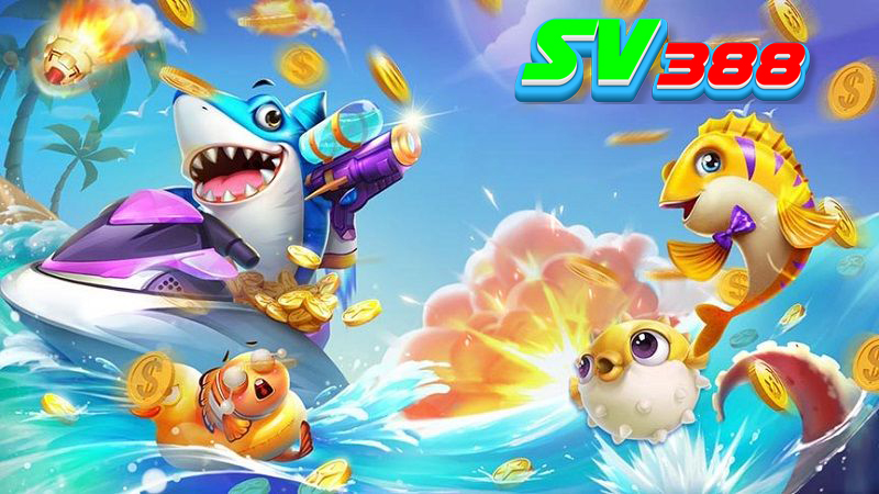 Game Bắn Cá Sv388 - Kiếm Tiền Siêu Dễ Dành Cho Anh Em